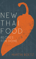 New Thai Food: Recipes for Home