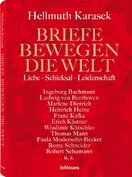Briefe bewegen die Welt, Bd 2: Liebe, Schicksal, Leidenschaft