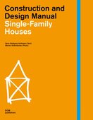 Construction and Design Manual: Single–family Houses