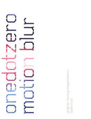 Motion Blur: Graphic Moving Imagemakers (Onedotzero)