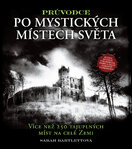 Průvodce po mystických místech světa