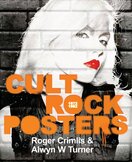 Cult Rock Posters: 1972 –1982