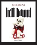 Hell Bound: New Gothic Art