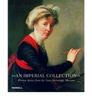 An Imperial Collection: Women Artists from the State Hermitage Museum