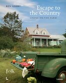 Escape to the Country: Living on the Farm