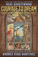Courage to Dream: Tales of Hope in the Holocaust