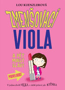 Zmenšovací Viola a pět minut slávy (3)