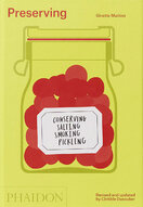 Preserving: Conserving, Salting, Smoking, Pickling