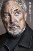 Tom Jones: Over the Top and Back (The Autobiography)