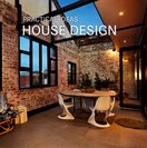 House Design – Practical Ideas