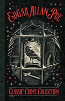 E. A. Poe: A Classic Crime Collection