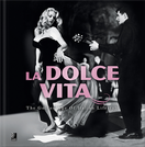 La Dolce Vita – The Golden Age of Italian Lifestyle (+ CD)