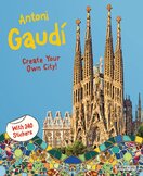 Antoni Gaudi: Create Your Own City Sticker Book