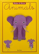 Make and Move: Animals – 12 Paper Puppets to Press Out and Play
