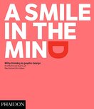 A Smile in the Mind – Witty Thinking in Graphic Design (Revised and Expanded)