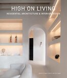 High on Living: Residential Architecture & Interior Design