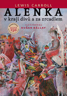 Alenka v kraji divů a za zrcadlem