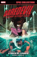 Daredevil Epic Collection: A Touch Of Typhoid