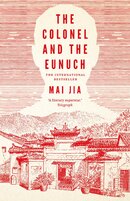 The Colonel and the Eunuch