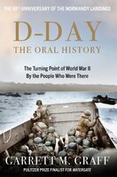 D–DAY The Oral History