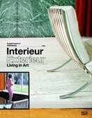 Interieur/Exterieur: Living in Art. From Romantic Interior Painting to the Home Design of the Future