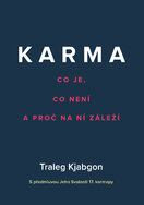 Karma – Co je, co není a proč na ní záleží