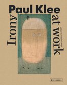 Paul Klee: Irony at Work