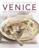 The Food & Cooking of Venice & the North–East of Italy