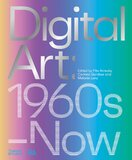 Digital Art: 1960s–Now