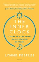 The Inner Clock: Living in Sync With Our Circadian