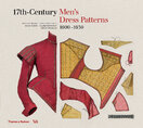 17th–Century Men's Dress Patterns: 1600–1630