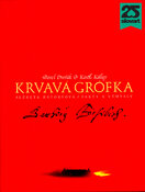 Krvavá grófka. Alžbeta Bátoryová / Fakty a výmysly