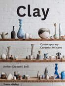 Clay: Contemporary Ceramic Artisans