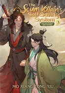The Scum Villain’s Self–Saving System: Ren Zha Fanpai Zijiu Xitong (Novel) Vol. 3