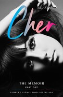 Cher: The Memoir, Part 1