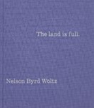 The Land Is Full: Nelson Byrd Woltz Landscape Arch...