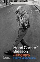 Henri Cartier–Bresson: A Biography