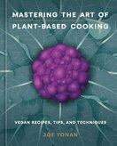 Mastering the Art of Plant–Based Cooking