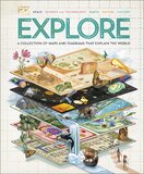 Explore: A Collection of Maps and Diagrams That Ex...