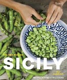 Sicily: The Cookbook: Recipes Rooted in Traditions