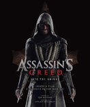 Assassin’s Creed: Into the Animus – The Art and Making of Assassin's Creed