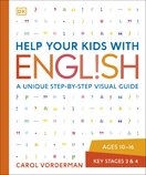 Help Your Kids with English, Ages 10–16 (Key Stage...
