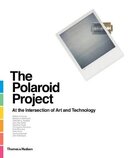 The Polaroid Project: At the Intersection of Art and Technology