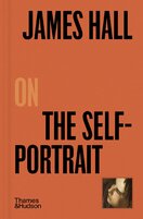 James Hall on The Self–Portrait