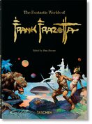 The Fantastic Worlds of Frank Frazetta. 40th Anniversary Edition