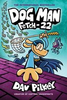 Dog Man: Fetch–22