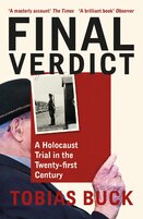 Final Verdict: A Holocaust Trial in the Twenty–first Century