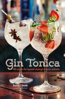 Gin Tonica : 40 Recipes