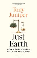 Just Earth: How a Fairer World Will Save the Planet
