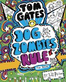 Tom Gates: Dog Zombies Rule (For now)